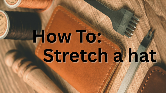How To: Stretch a Hat